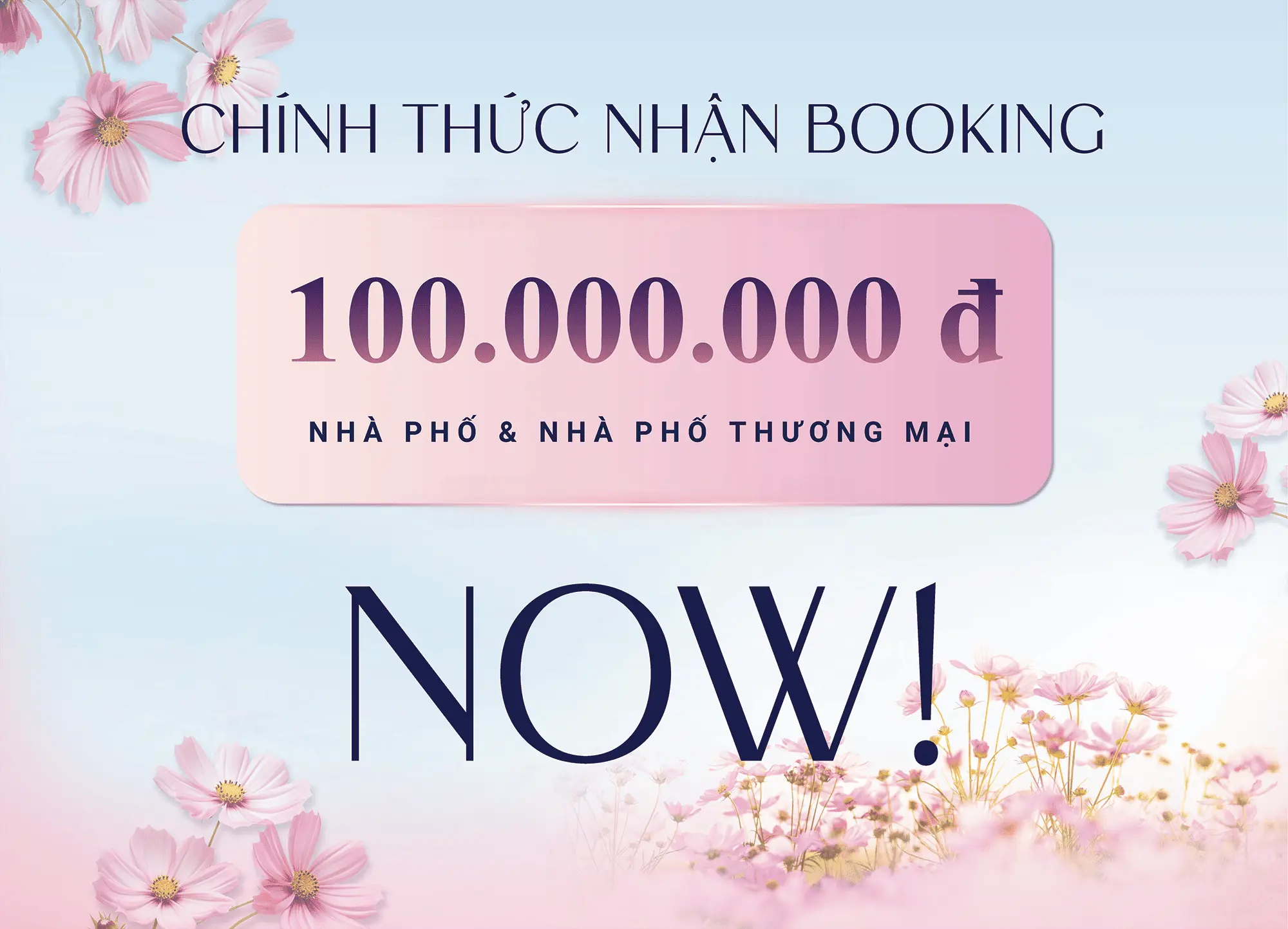 Chính thức nhận booking với số tiền 100.000.000đ cho cả nhà phố và nhà phố thương mại.